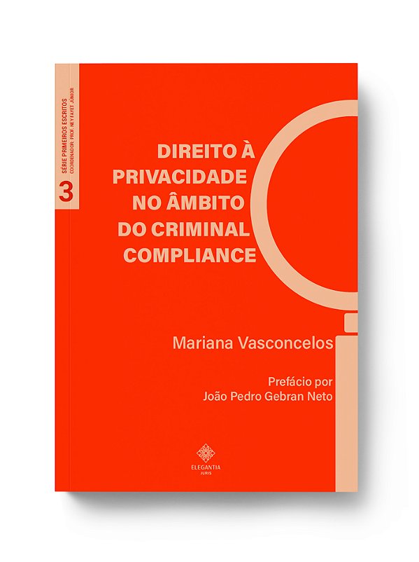 DIREITO À PRIVACIDADE NO ÂMBITO DO CRIMINAL COMPLIANCE