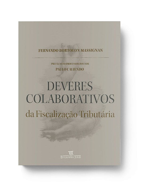 DEVERES COLABORATIVOS DA FISCALIZAÇÃO TRIBUTÁRIA