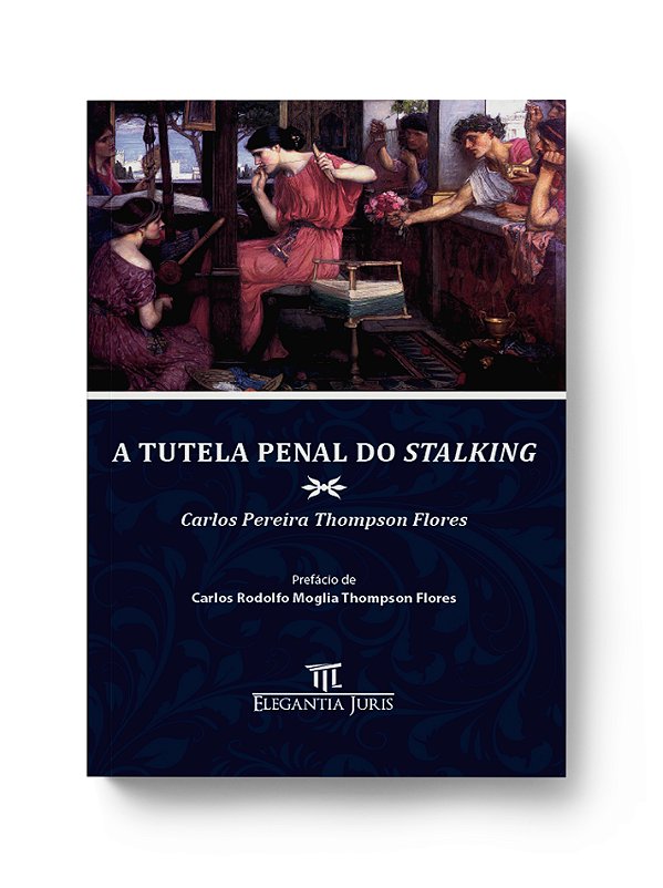 A TUTELA PENAL DO STALKING