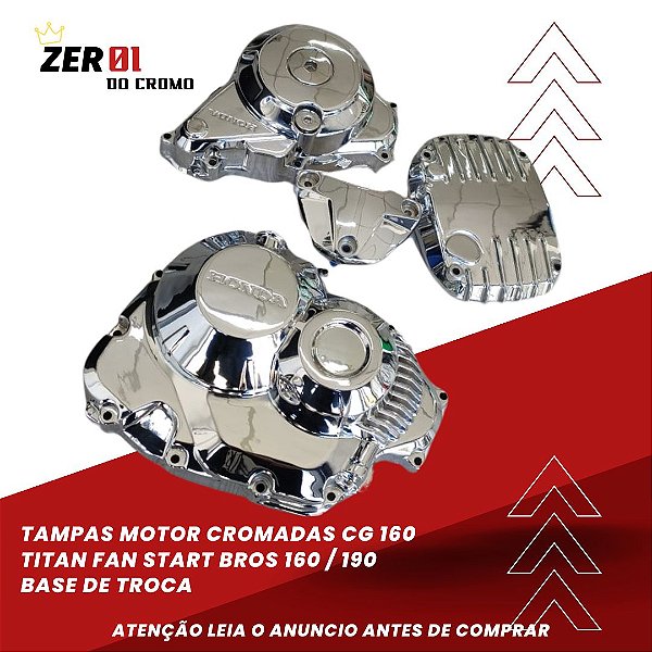 TAMPAS DO MOTOR CG 160 TITAN/FAN/START/BROS/XRE190 CROMADAS
