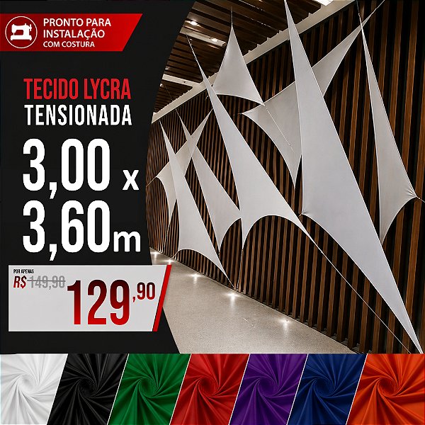 Tecido Lycra Tensionada 3,00 X 3,60 Metros (com costura)