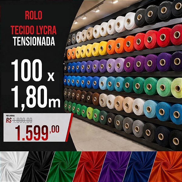 Rolo Malha Lycra Tensionada com 100 metros