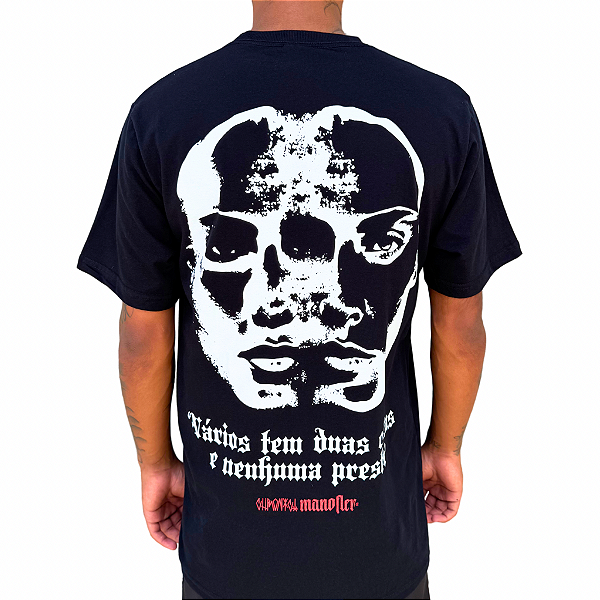 Camiseta Chronic Mano Fler 01 Vários Tem Duas Caras Mais Nenhuma Presta