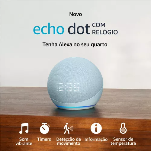 Echo Dot 5ª geração com Relógio - Smart speaker com Alexa - Display de LED ainda melhor