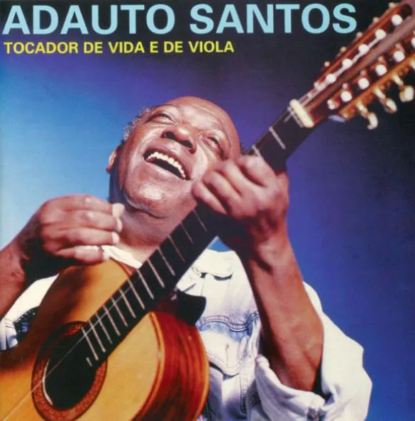 TOCADOR DE VIDA E DE VIOLA - Adauto Santos (CD)