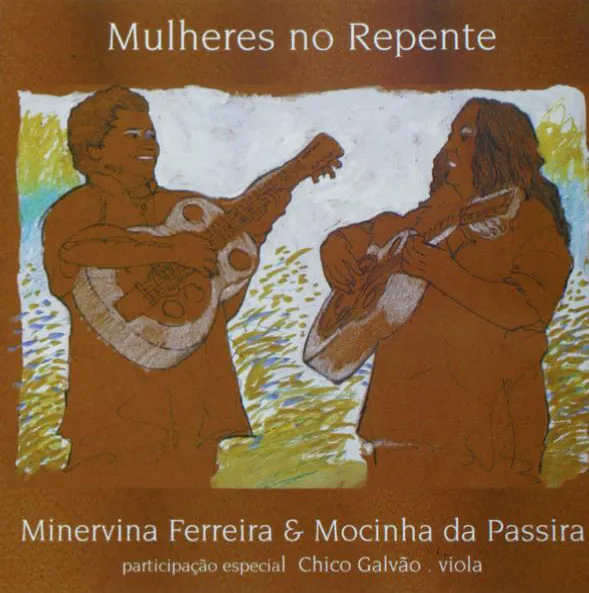 MULHERES NO REPENTE - Minervina Ferreira e Mocinha da Passira (CD)