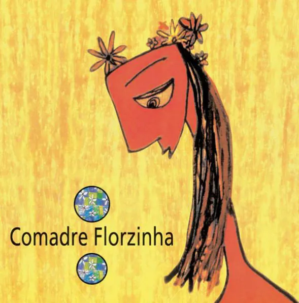 COMADRE FLORZINHA - Comadre Florzinha (CD)