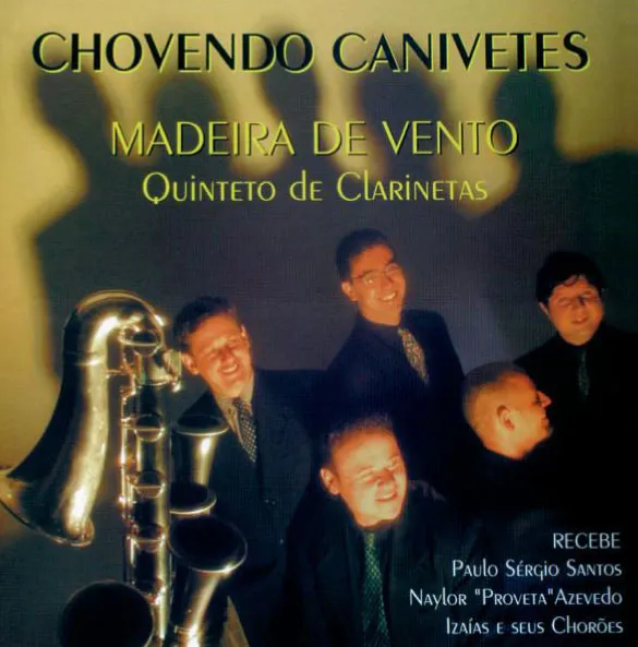 CHOVENDO CANIVETES - Madeira de Vento (CD)
