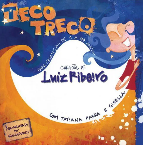 TECO-TRECO - Luiz Ribeiro, Tatiana Parra e Gisella (CD)