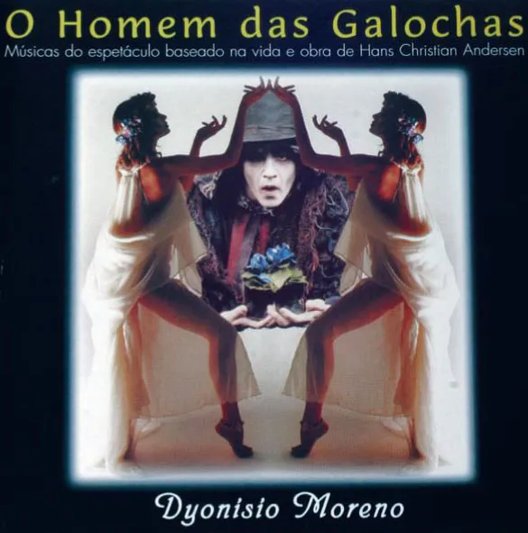 O HOMEM DAS GALOCHAS - Dyonísio Moreno (CD)