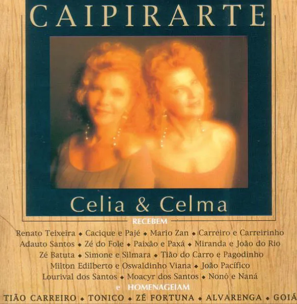 CAIPIRARTE - Celia e Celma (CD)