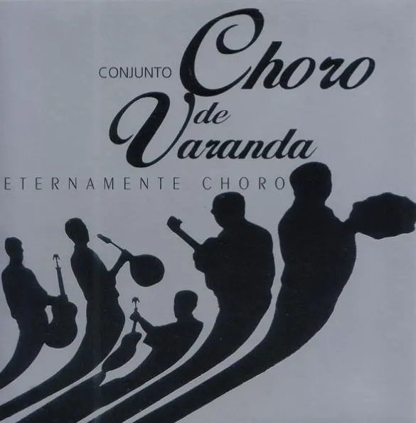 ETERNAMENTE CHORO - Choro de Varanda (CD)