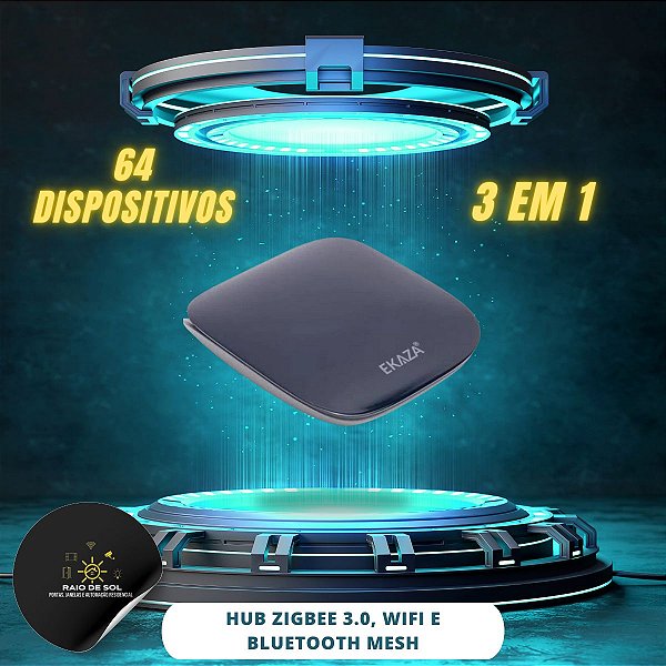 Hub Gateway Ekaza Zigbee 3.0 Wi-Fi e Bluetooth - 3 em 1