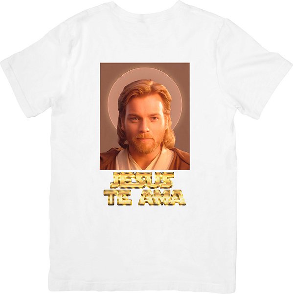 Camisa Star Wars Jesus te AMA de Obi-Wan Kenobi