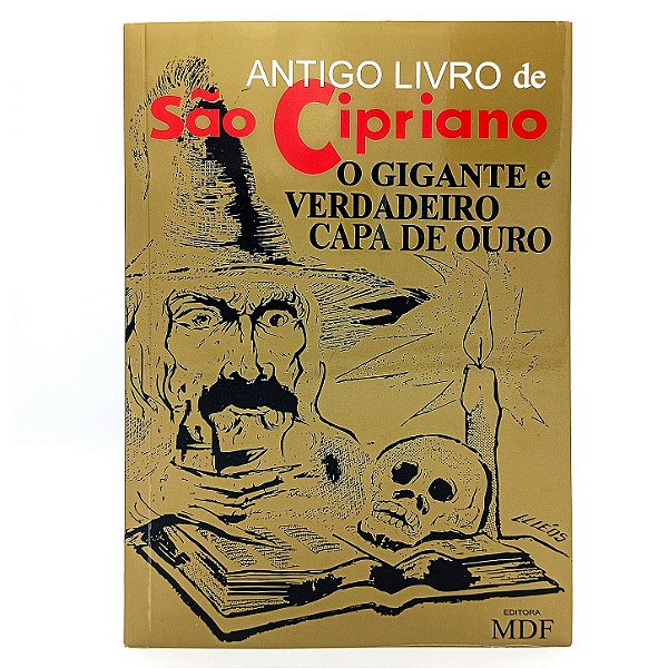 Antigo Livro De São Cipriano O Gigante E Verdadeiro Capa Ouro Ed. Mdf