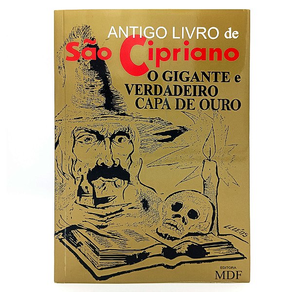 Antigo Livro De São Cipriano O Gigante E Verdadeiro Capa Ouro Ed. Mdf
