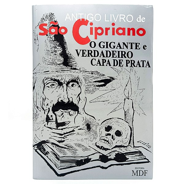 Antigo Livro De São Cipriano O Gigante E Verdadeiro Capa Prata Ed. Mdf