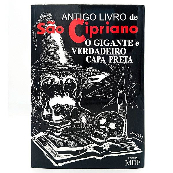 Antigo Livro De São Cipriano O Gigante E Verdadeiro Capa Preta Ed. Mdf