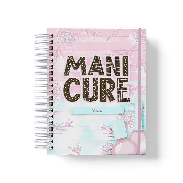 Caderno Personalizado Manicure (#01) - A5 15x21cm (PEQUENO) - Com Elástico