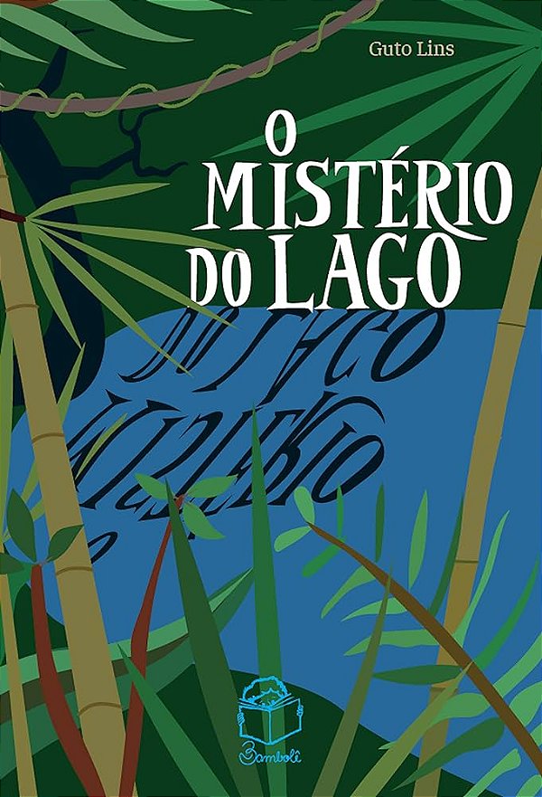 O Mistério do Lago