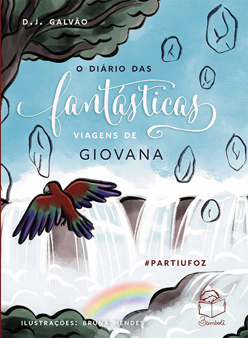 O diário das fantásticas viagens de Giovana.   #PARTIUFOZ