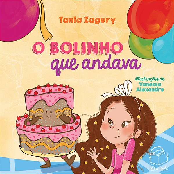 O bolinho que andava