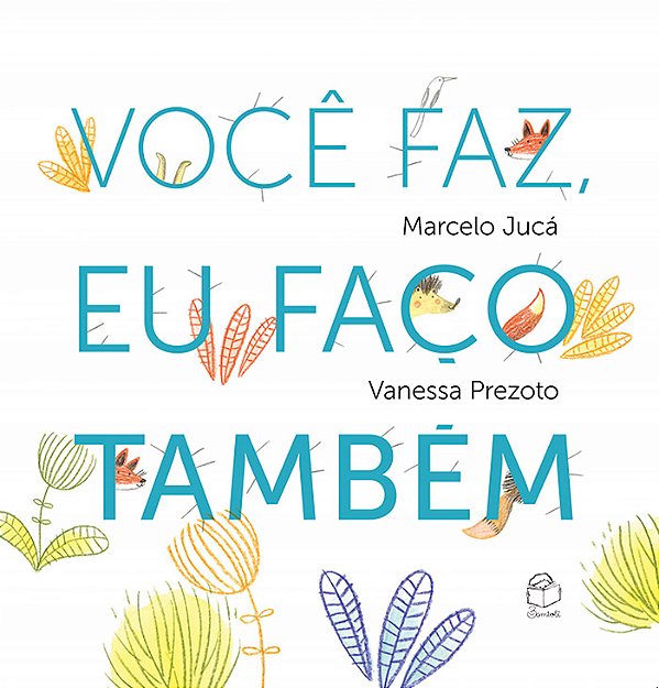 Você faz, eu faço também