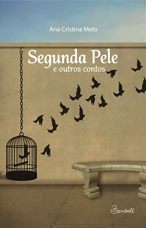 Segunda pele - e outros contos