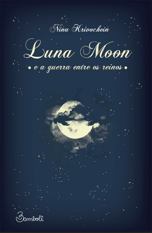 Luna Moon - e a guerra entre os reinos