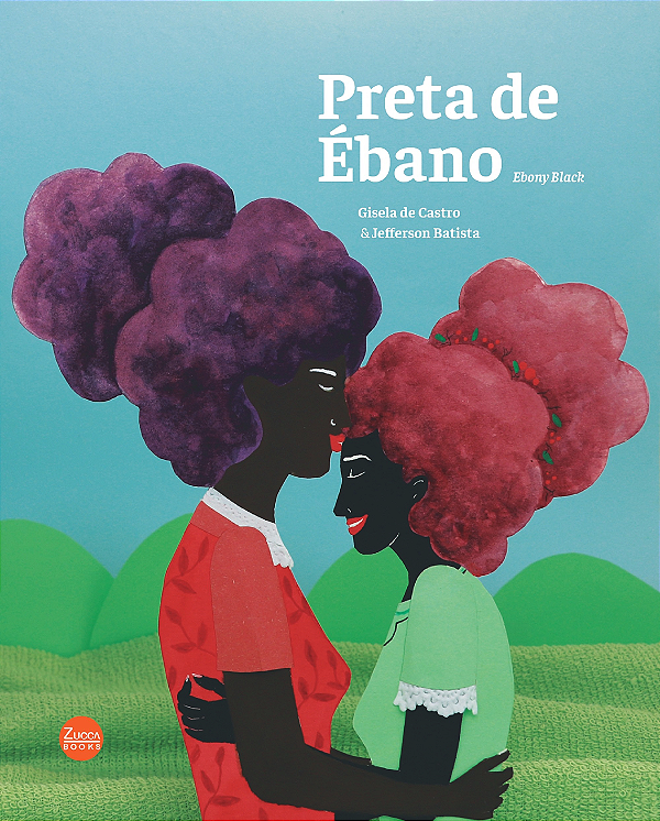 Preta de Ébano - Ebony Black (edição bilíngue)