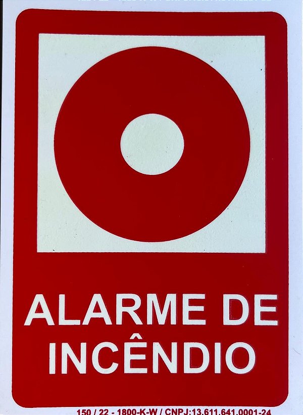 PLACA INDICATIVA - ALARME DE INCÊNCIO (VERMELHA)