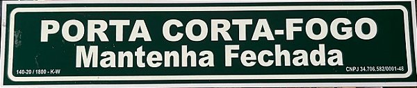 PLACA INDICATIVA - PORTA CORTA FOGO MANTENHA FECHADA - 30X6,5
