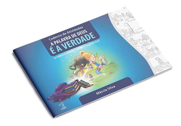 LIVRO DE ATIVIDADES - A PALAVRA DE DEUS E A VERDADE