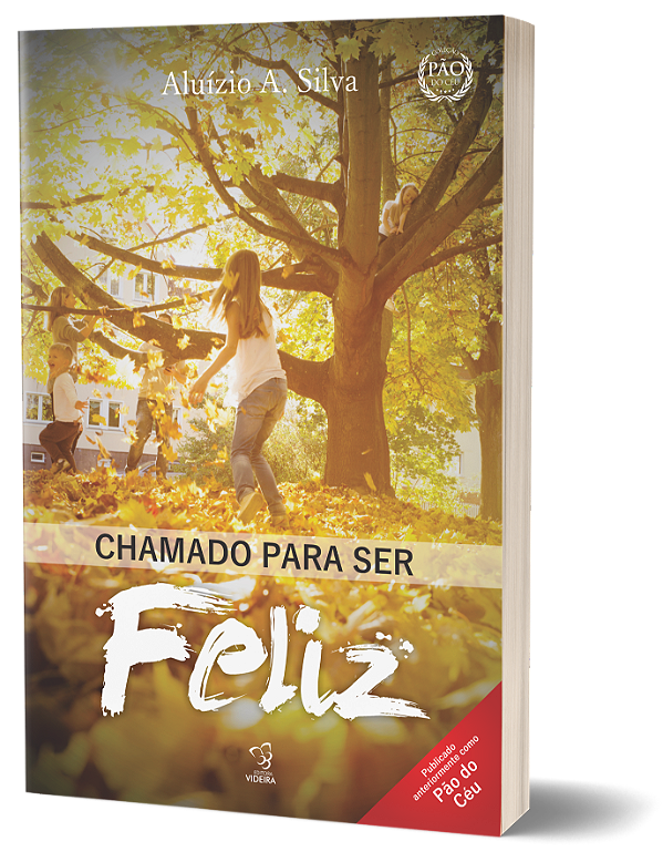 CHAMADO PARA SER FELIZ