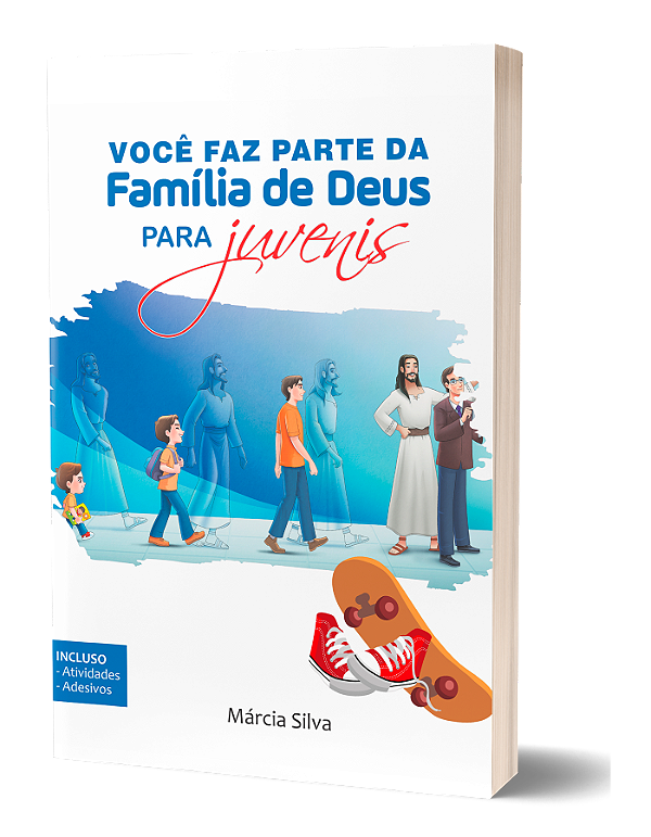 LIVRO JUVENIS - A CRIANCA FAZ PARTE DA FAMILIA DE DEUS