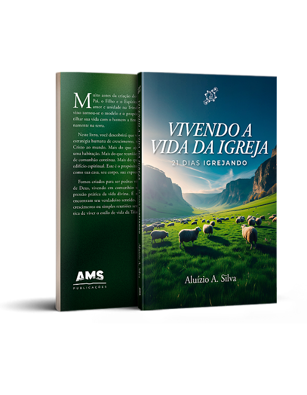 VIVENDO A VIDA DA IGREJA - 21 DIAS IGREJANDO