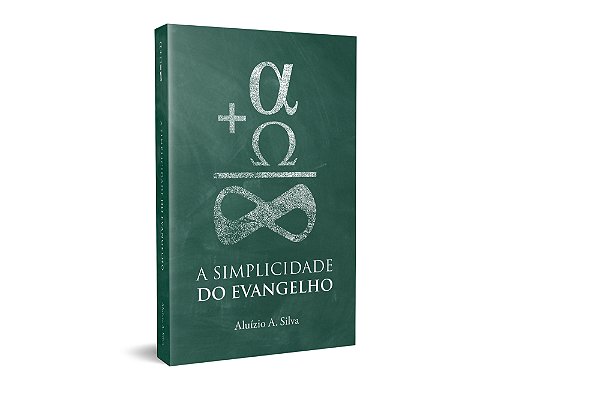 A SIMPLICIDADE DO EVANGELHO