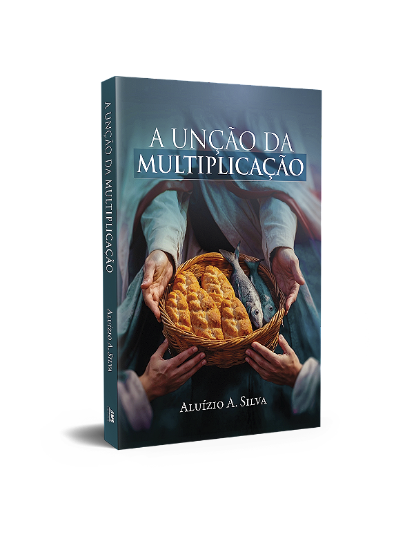 21 DIAS - A UNÇÃO DA MULTIPLICAÇÃO