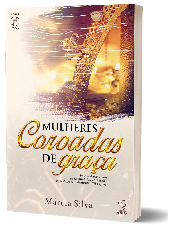 MULHERES COROADAS DE GRACA
