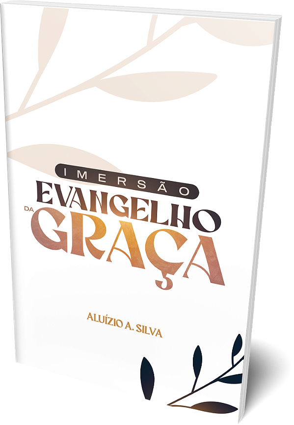LIVRO - IMERSÃO O EVANGELHO DA GRAÇA