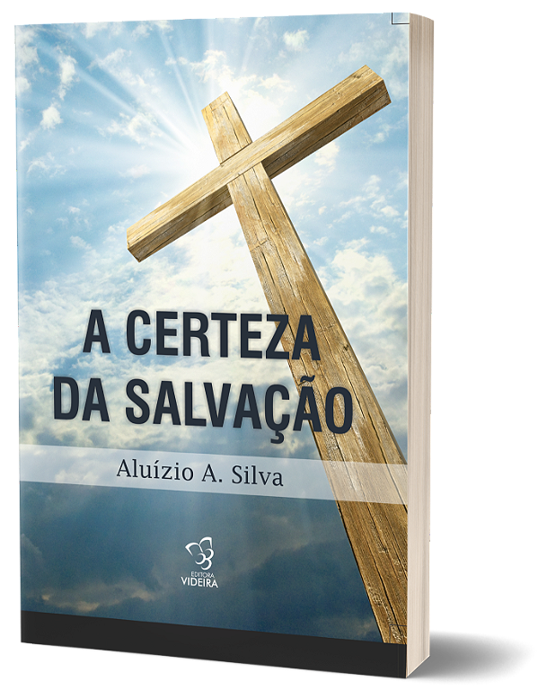 A CERTEZA DA SALVAÇÃO