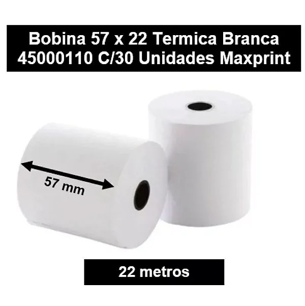 Bobina Termica 57mmX22m 48g Branca 45000110 MAXPRINT C/30 und