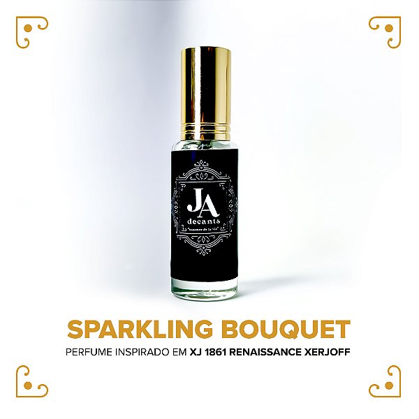 SPARKLING BOUQUET - Perfume Inspirado em XJ 1861 Renaissance Xerjoff