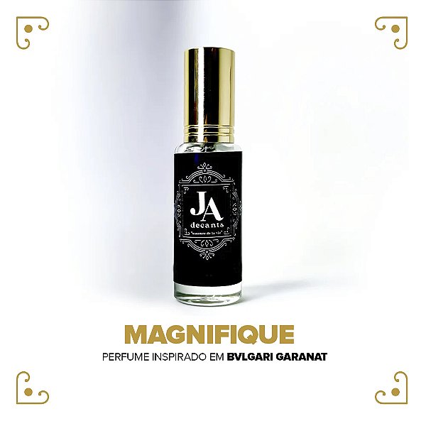 MAGNIFIQUE- Perfume Inspirado em BVLGARI GARANAT