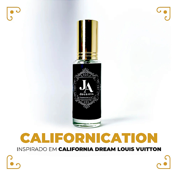 Californication - Inspirado em California Dream Louis Vuitton