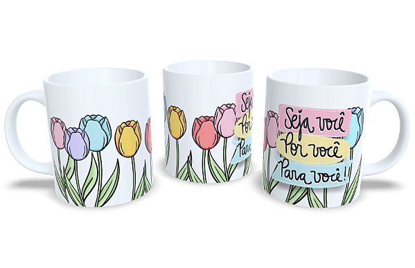 Seja você , por você e para você