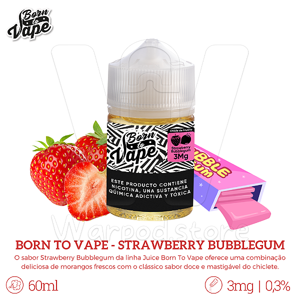 Juice Born To Vape 60ml / 3mg - Strawberry Bubblegum
