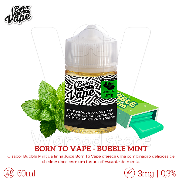 Juice Born To Vape 60ml / 3mg - Bubble Mint