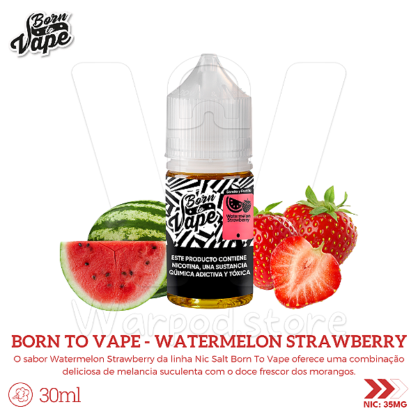 Nic Salt Born To Vape 30ml / 35mg - Watermelon Strawberry