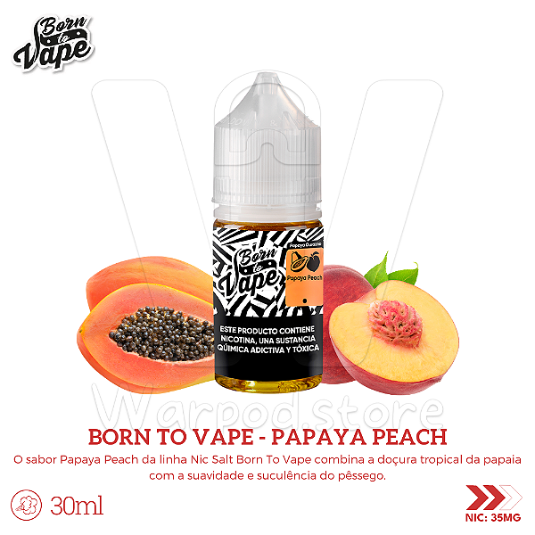 Nic Salt Born To Vape 30ml / 35mg - Papaya Peach